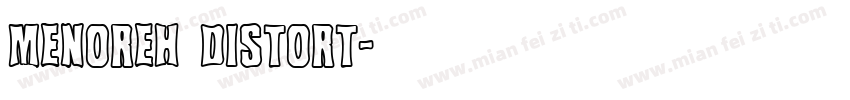 menoreh distort字体转换
